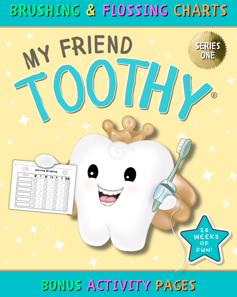 My Friend Toothy: Brushing and Flossing Charts Book