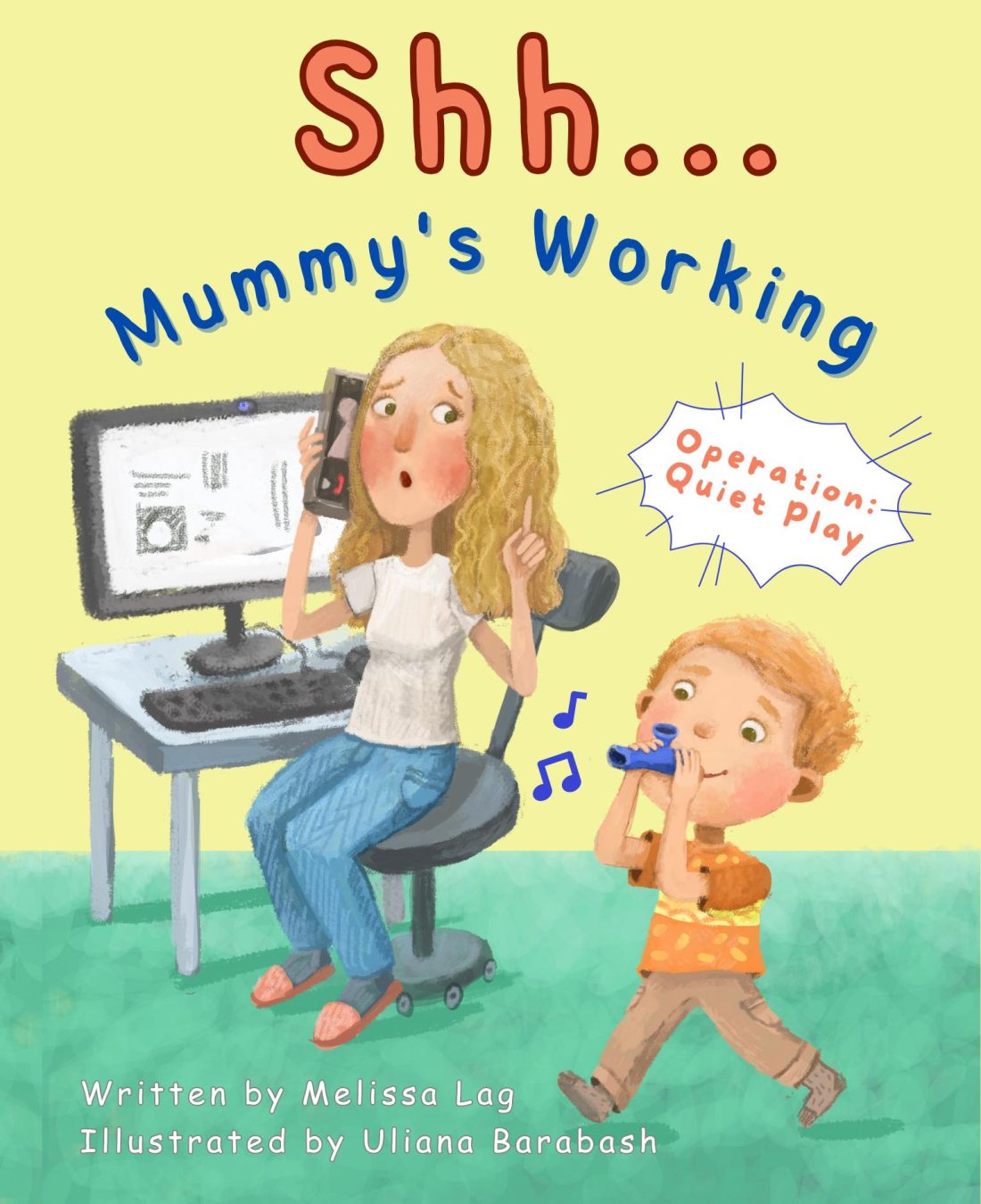 Shh...Mummy's Working